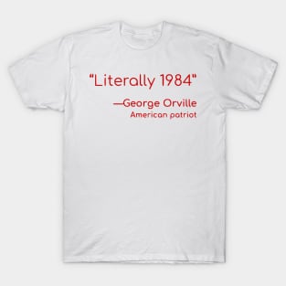 Literally 1984 T-Shirt